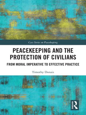 cover image of Peacekeeping and the Protection of Civilians